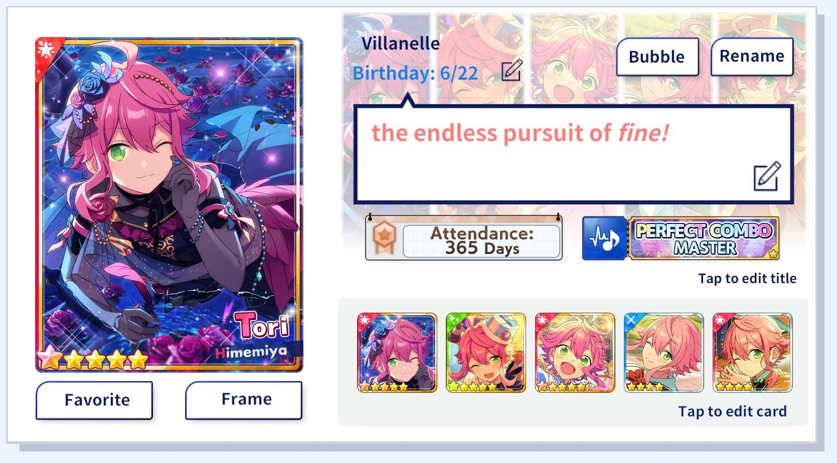 A screenshot of my Ensemble Stars profile with lots of Tori images. My username is Villanelle, and my status reads: The endless pursuit of fine! in pink text.